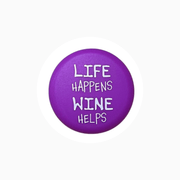 Purple silicone wine cap with text 'Life Happens Wine Helps' design.